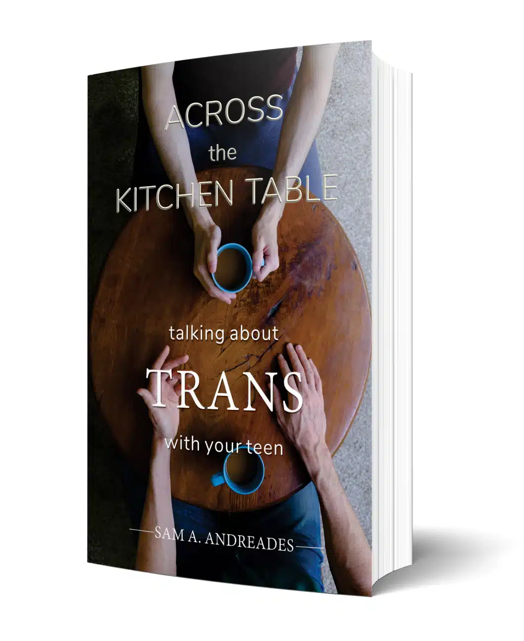 Across The Kitchen Table: Talking About Trans With Your Teen