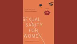 “Sexual Sanity for Women” Is Ten Years Old!