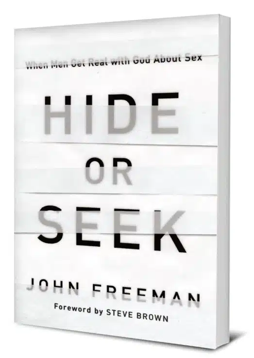 Hide or Seek: When Men Get Real with God About Sex