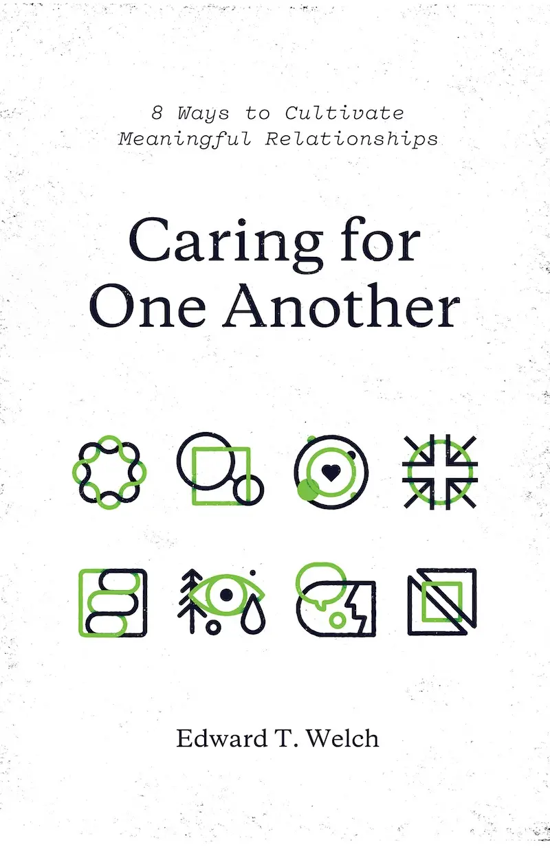 Caring for One Another: 8 Ways to Cultivate Meaningful Relationships