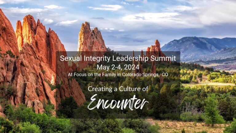 Sexual Integrity Leadership Summit (Focus on the Family HQ)